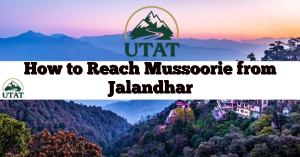 How to Reach Mussoorie from Jalandhar